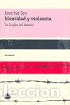 Libri: IDENTIDAD Y VIOLENCIA - SEN, AMARTYA &Ccedil;
