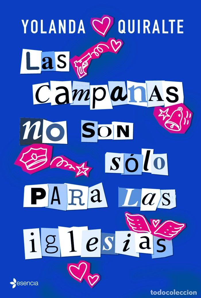 Livres: CAMPANAS NO SON SOLO PARA LAS IGLESIAS,LAS - QUIRALTE, YOLANDA