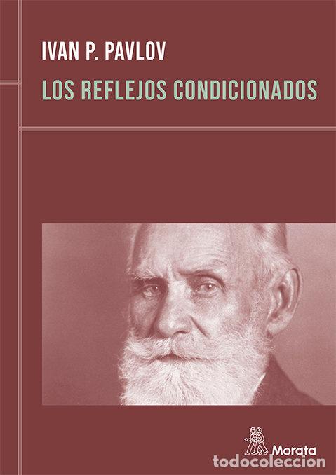 Libros: REFLEJOS CONDICIONADOS,LOS - PAVLOV, I. P.