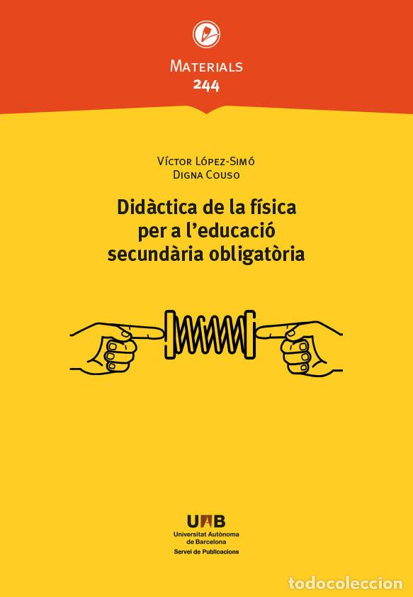B&uuml;cher: DIDACTICA DE LA FISICA PER A L'EDUCACIO SECUNDARIA O - COUSO, DIGNA