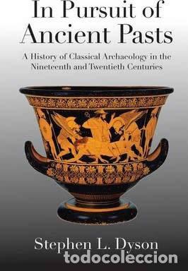 Livres: IN PURSUIT OF ANCIENT PASTS - DYSON, STEPHEN