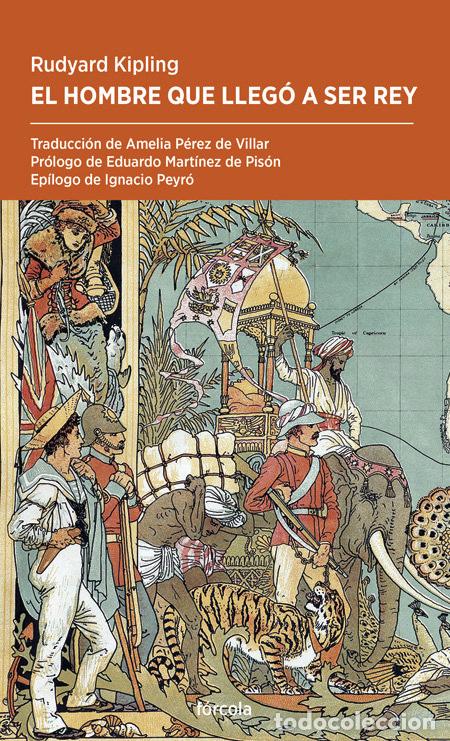Libros: HOMBRE QUE LLEGO A SER REY,EL - KIPLING, RUDYARD