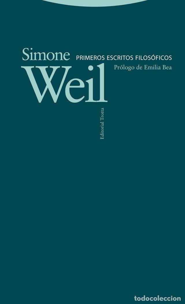 Libros: PRIMEROS ESCRITOS FILOSOFICOS - WEIL, SIMONE