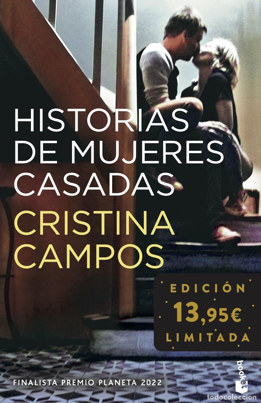 Libros: HISTORIAS DE MUJERES CASADAS - Campos, Cristina