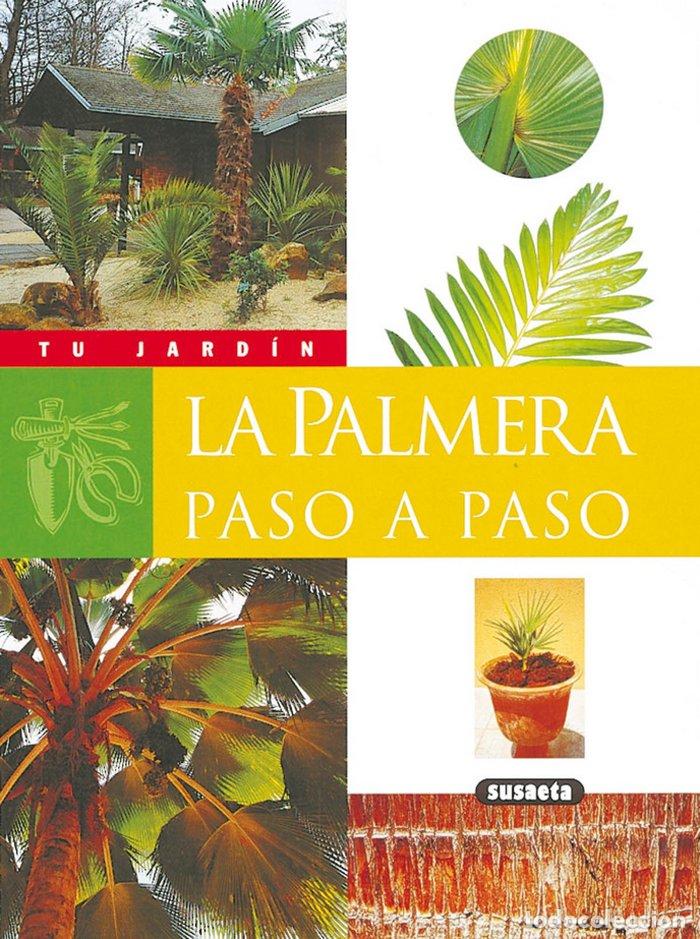 Libros: PALMERA PASO A PASO, LA - ALBANO, PIERRE