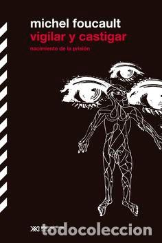 Libri: VIGILAR Y CASTIGAR - FOUCAULT, MICHEL