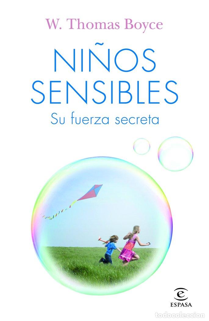Libri: NI&Ntilde;OS SENSIBLES SU FUERZA SECRETA - W. THOMAS BOYCE