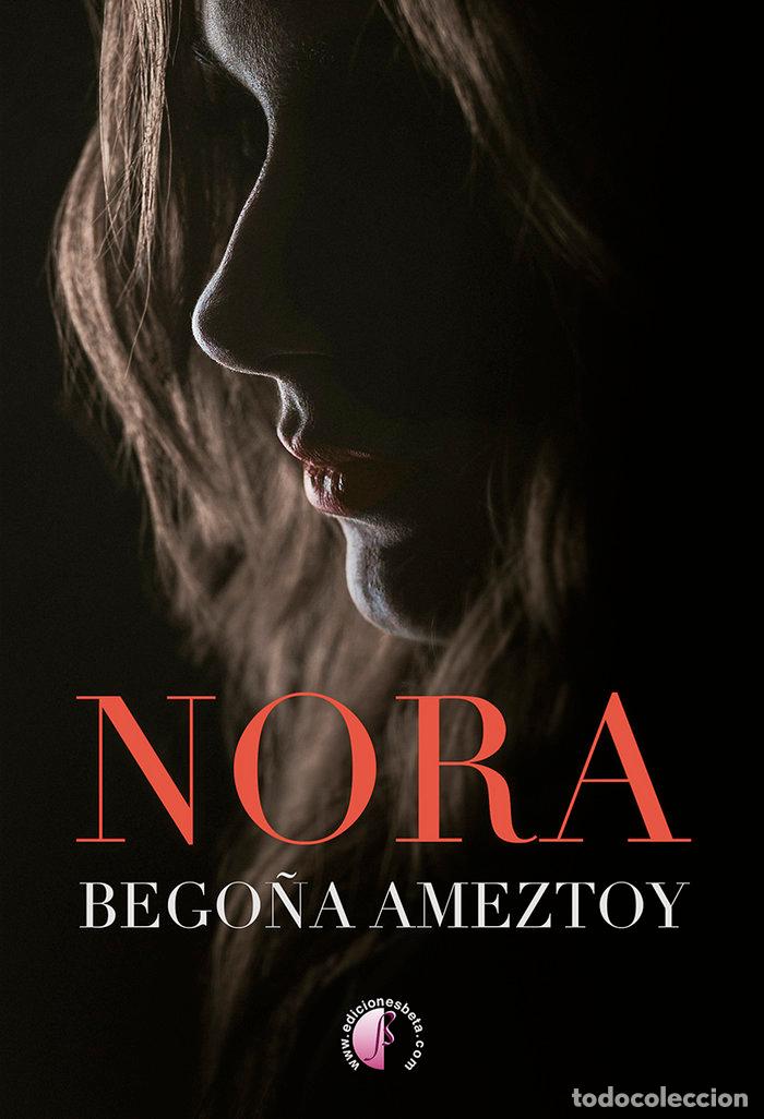 Livros: NORA - AMEZTOY MENDIBE, BEGO&Ntilde;A