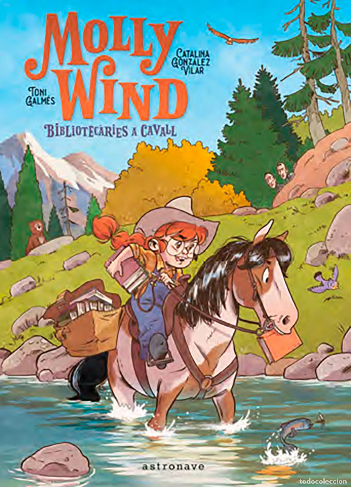 Livres: MOLLY WIND. BIBLIOTECARIES A CAVALL - GONZALEZ, CATALINA