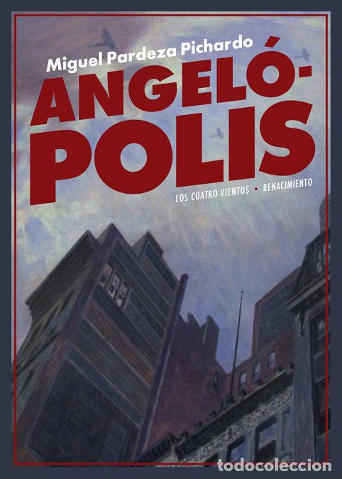 Livros: ANGELOPOLIS - PARDEZA PICHARDO, MIGUEL