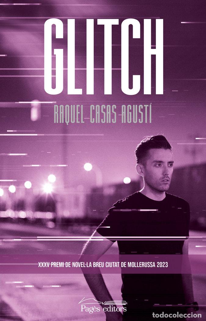 Livros: GLITCH - CASAS AGUSTI, RAQUEL