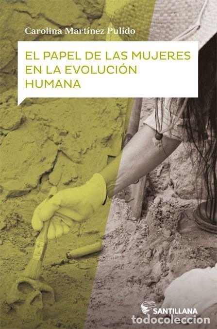 Livros: PAPEL DE LAS MUJERES EN LA EVOLUCION HUMANA,EL - MARTINEZ PULIDO, CAROLINA