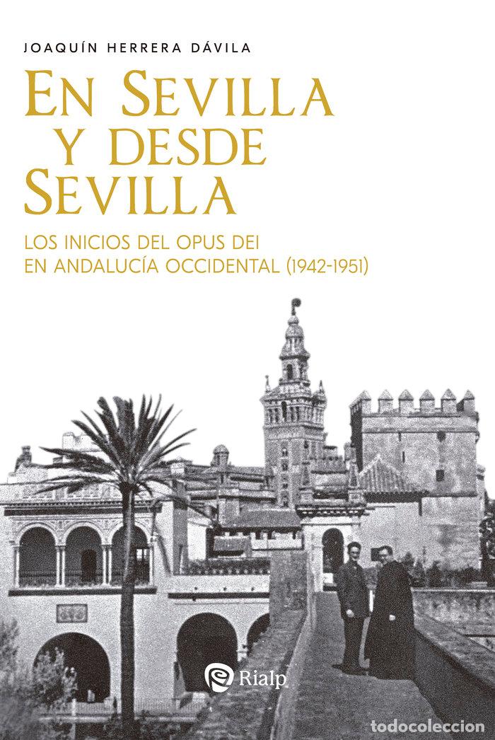 Libros: EN SEVILLA Y DESDE SEVILLA - HERRERA DAVILA, JOAQUIN