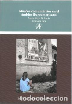 Libros: MUSEOS COMUNITARIOS EN EL AMBITO - DI LISCIA, MARIA SILVA