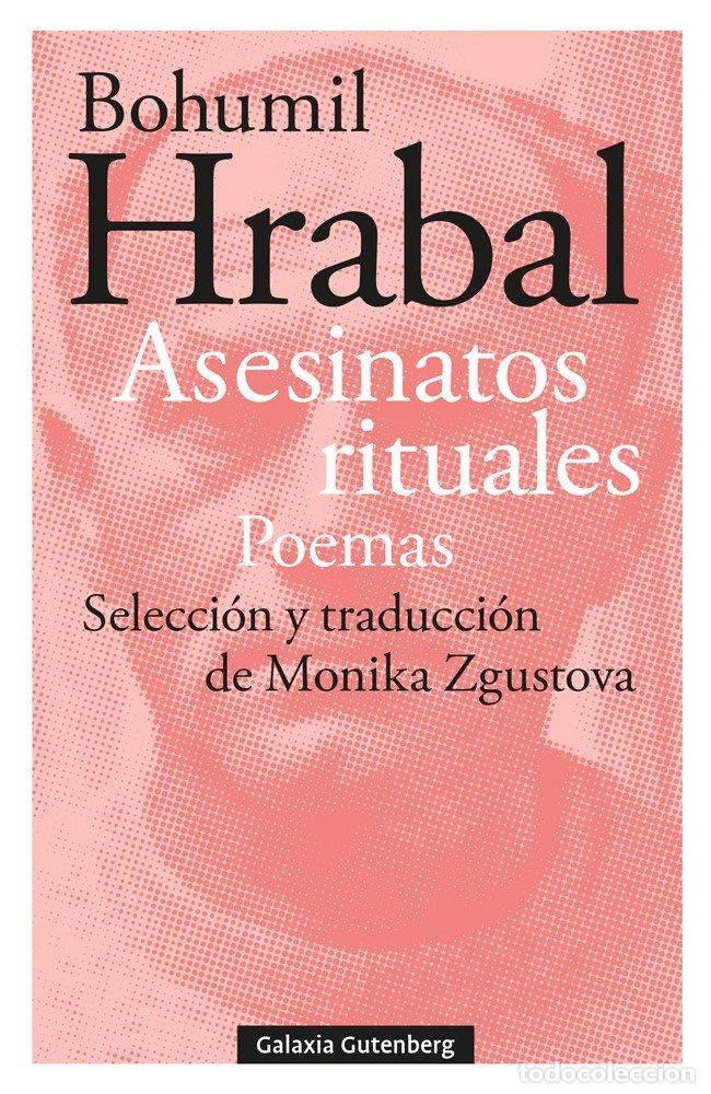 Libros: ASESINATOS RITUALES - HRABAL, BOHUMIL