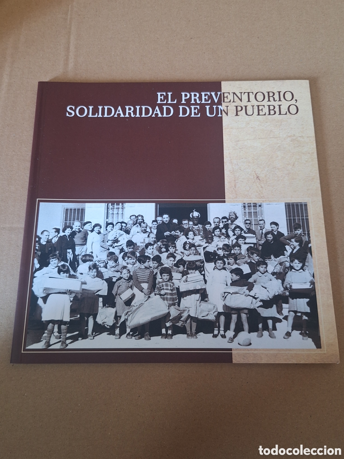 Libros: ALCOY - EL PREVENTORIO, SOLIDARIDAD DE UN PUEBLO - 50 ANIVERSARIO