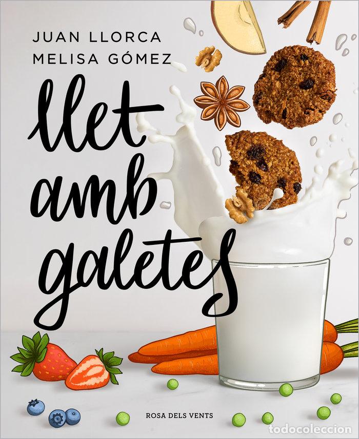 Livres: LLET AMB GALETES - LLORCA, JUAN