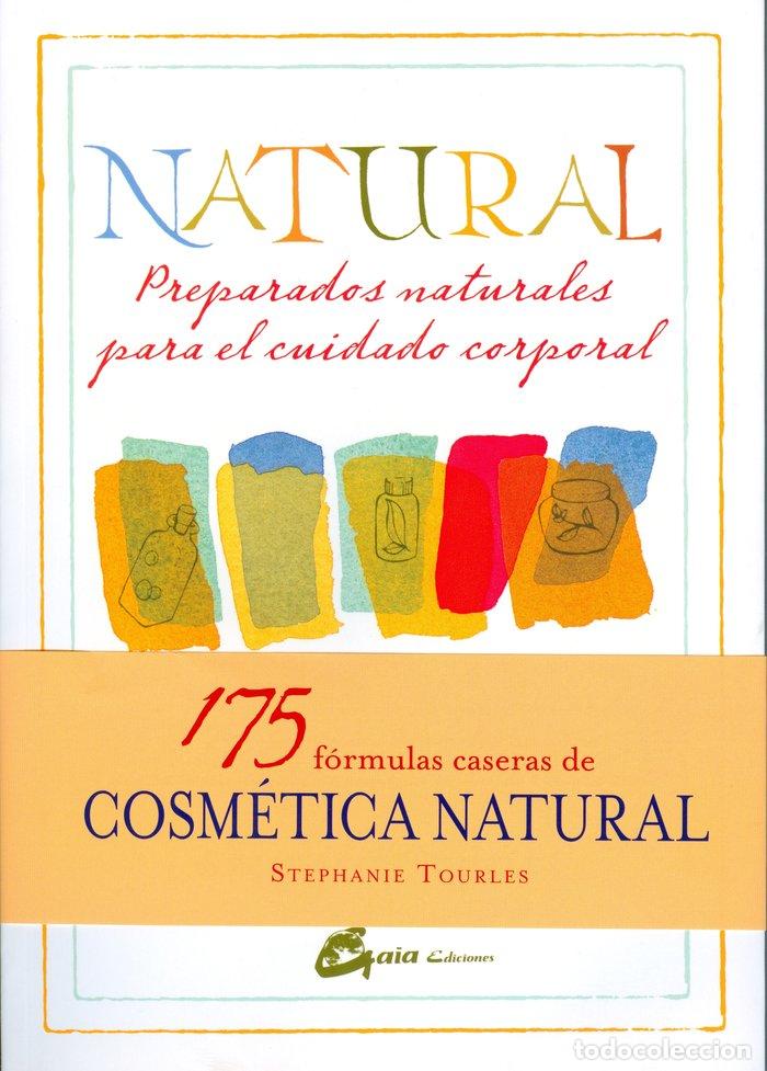 books: NATURAL PREPARADOS NATURALES PARA EL CUIDADO CORPORAL - TOURLES, STEPHANIE