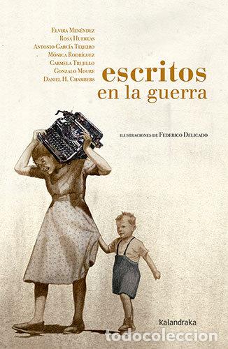 B&uuml;cher: ESCRITOS EN LA GUERRA - Men&eacute;ndez, Elvira