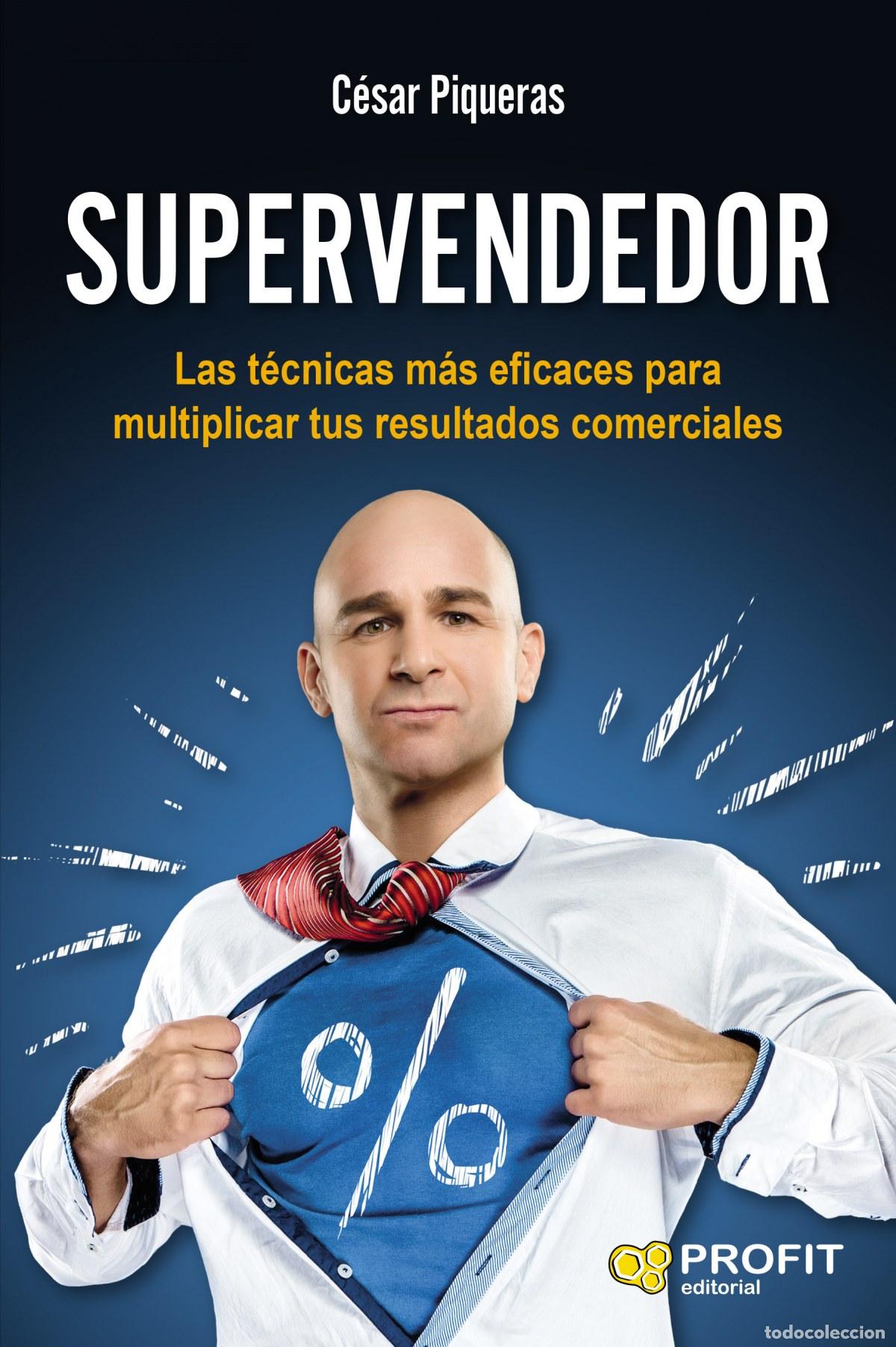 Livres: SUPERVENDEDOR LAS TECNICAS MAS EFICACES - Piqueras, Cesar