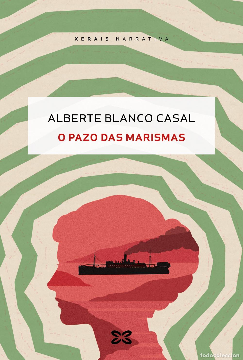 Libros: O PAZO DAS MARISMAS - Alberte Blanco Casal