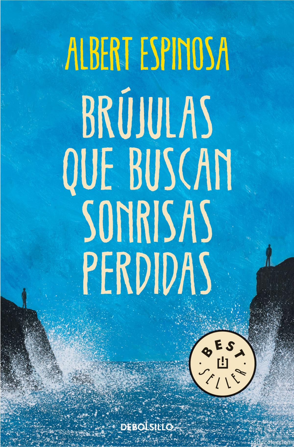 Libros: BRUJULAS QUE BUSCAN SONRISAS PERDIDAS - Espinosa, Albert