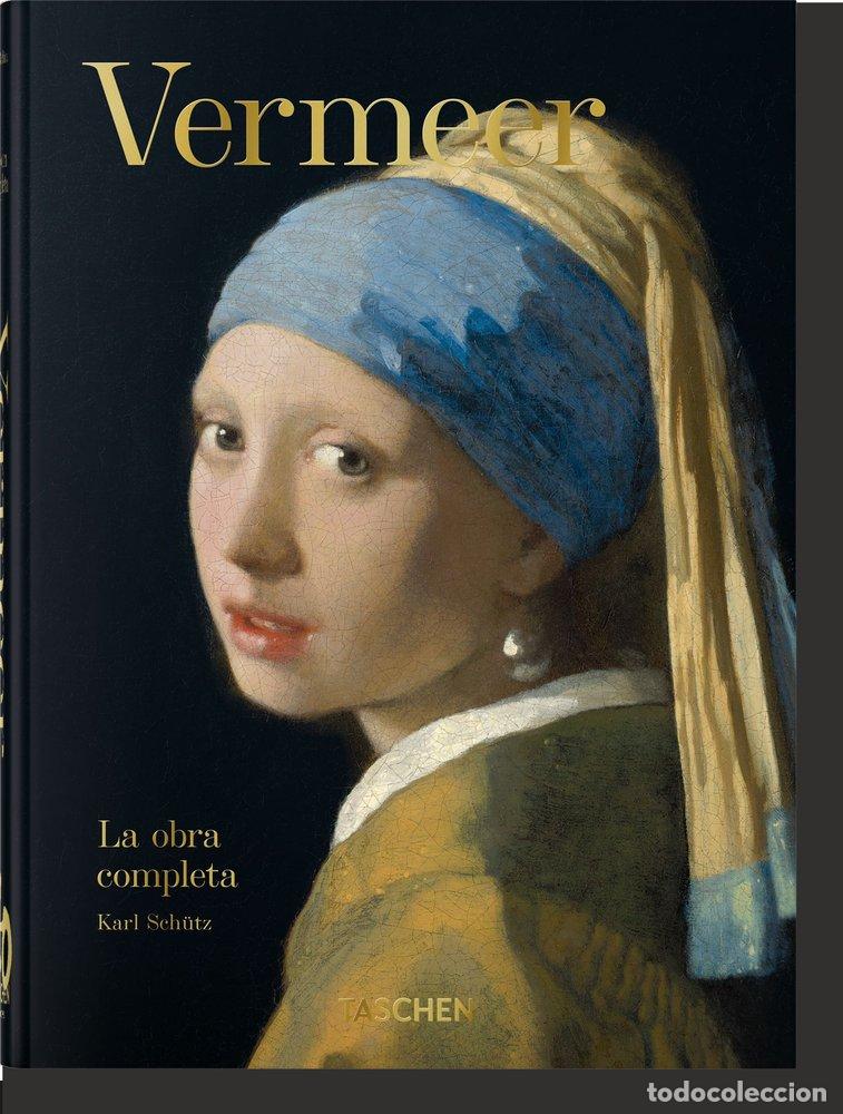 Libri: VERMEER LA OBRA COMPLETA 40TH ED - SCHUTZ, KARL