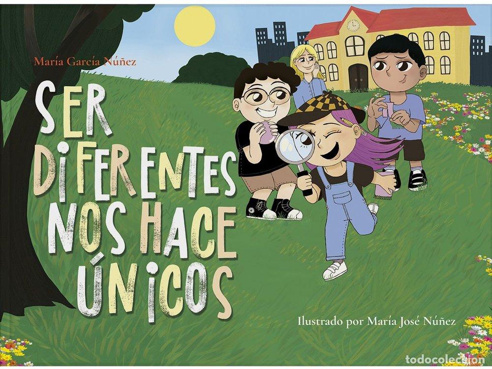 books: SER DIFERENTE NOS HACE UNICOS - GARCIA NU&Ntilde;EZ, MARIA