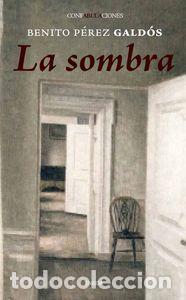 B&uuml;cher: SOMBRA,LA - PEREZ GALDOS, BENITO