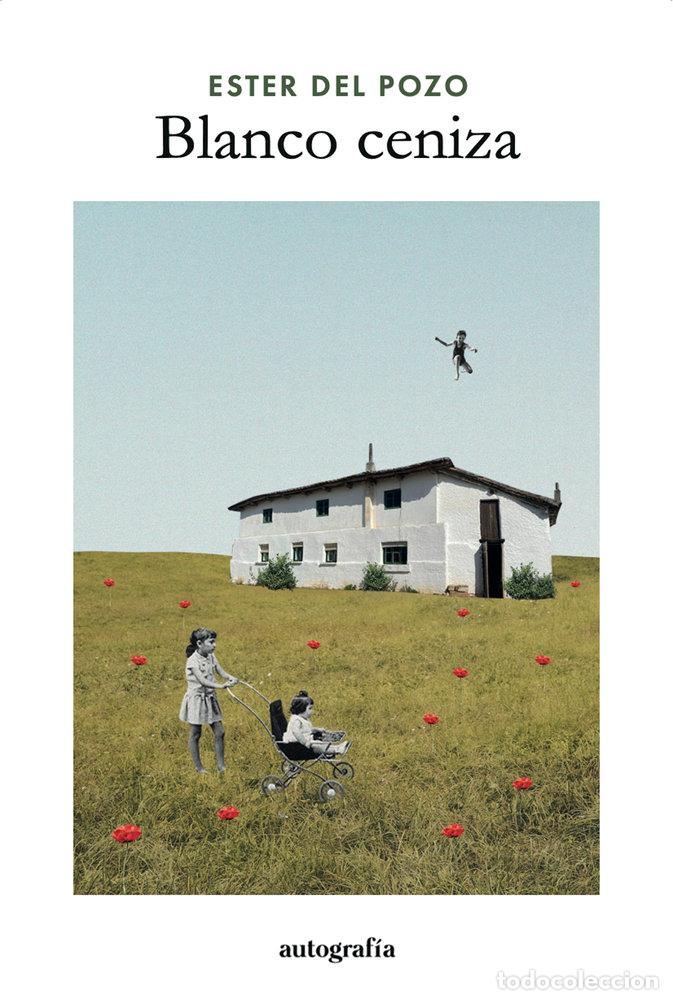 B&uuml;cher: BLANCO CENIZA - DEL POZO, ESTER