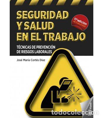 Livres: SEGURIDAD Y SALUD EN EL TRABAJO - CORTES DIAZ, JOSE MARIA