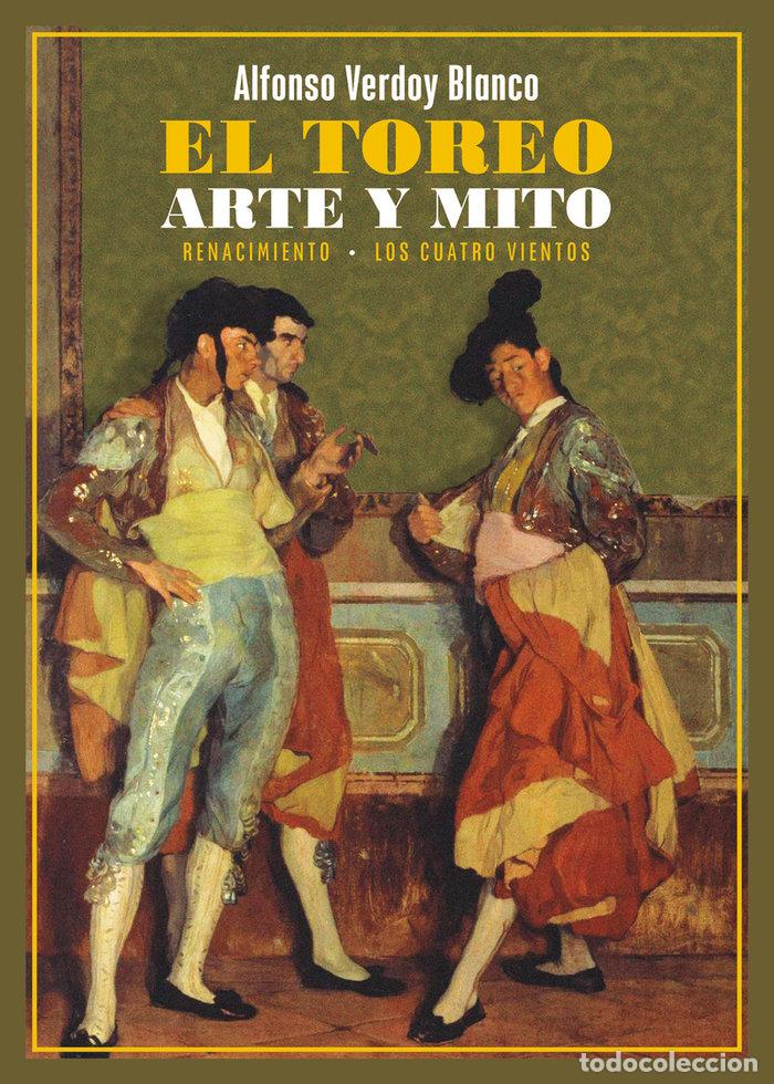 Libros: TOREO ARTE Y MITO,EL - VERDOY, ALFONSO