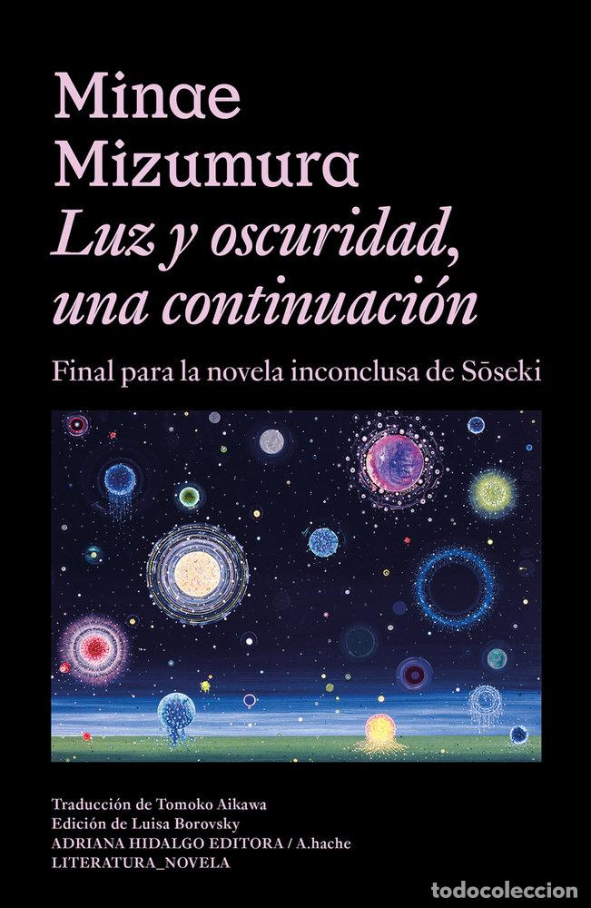 B&uuml;cher: LUZ Y OSCURIDAD UNA CONTINUACION - MIZUMURA, MINAE