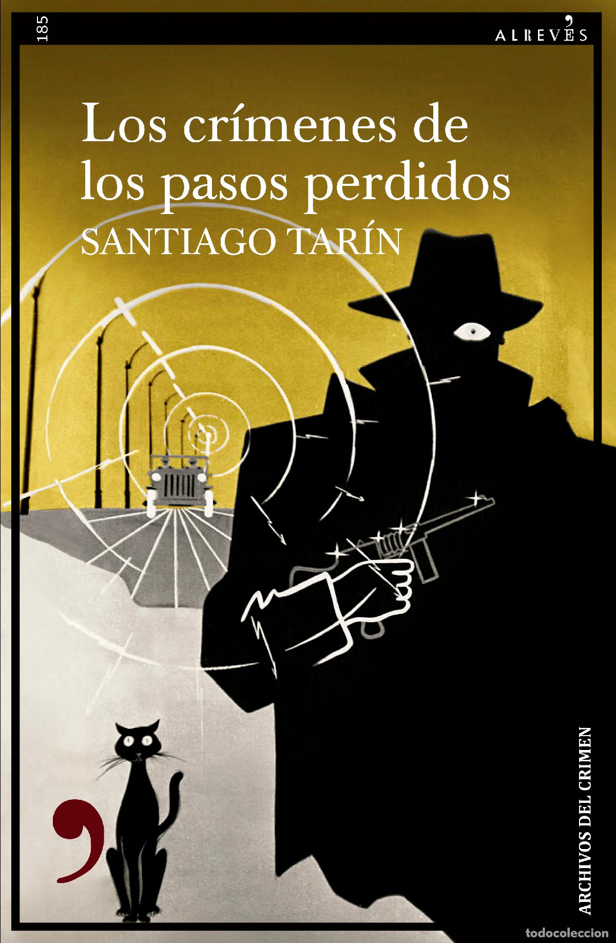 books: LOS CR&Iacute;MENES DE LOS PASOS PERDIDOS - Tar&iacute;n, Santiago
