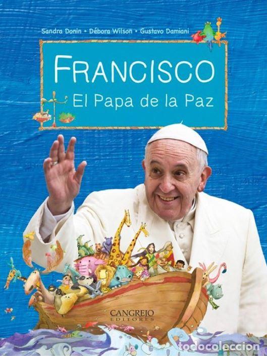 Libros: FRANCISCO EL PAPA DE LA PAZ - Donin Sandra