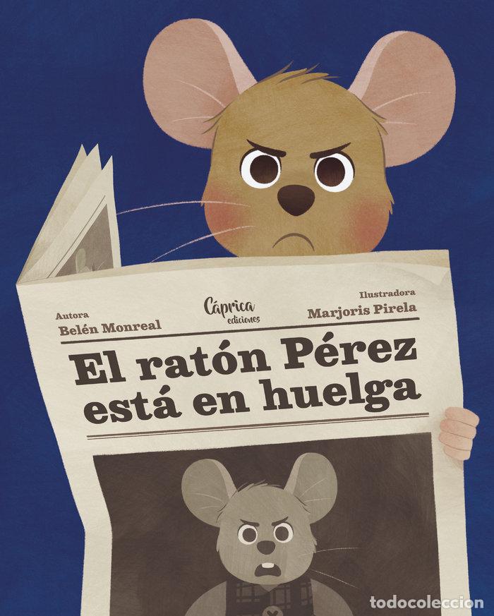 Livros: EL RATON PEREZ ESTA EN HUELGA - MONREAL, BELEN