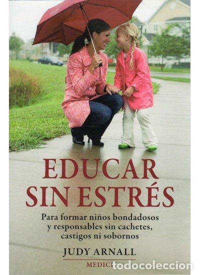 Livros: EDUCAR SIN ESTRES - ARNALL, JUDY