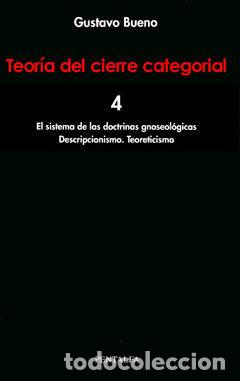 Libros: (4) TEORIA DEL CIERRE CATEGORIAL (VOL. 4): EL SISTEMA DE LAS - BUENO MARTINEZ, GUSTAVO
