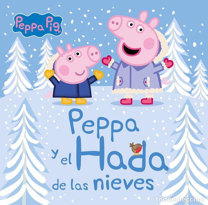 B&uuml;cher: PEPPA Y EL HADA DE LAS NIEVES UN CUENTO D - AA.VV.