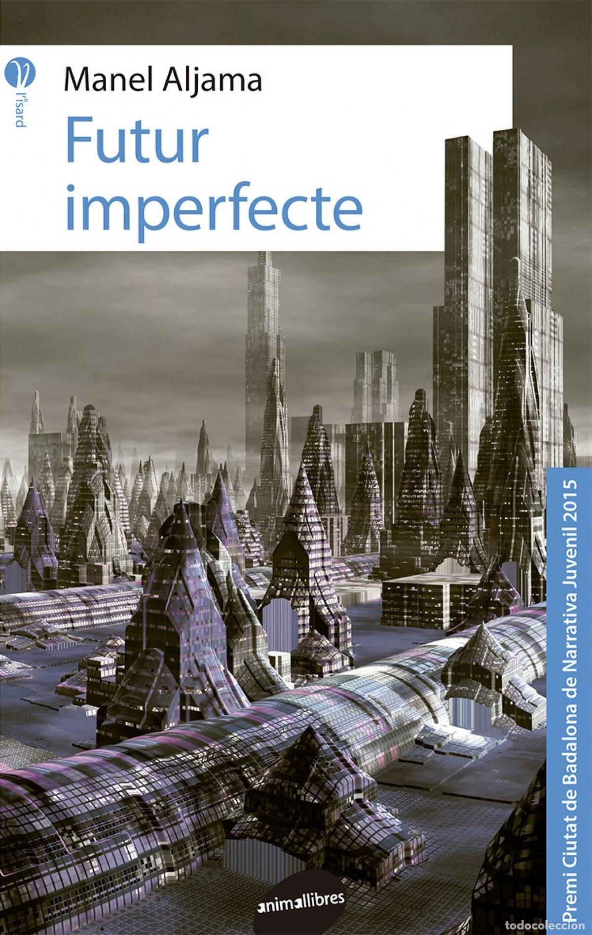 Libros: FUTUR IMPERFECTE - Aljama, Manel