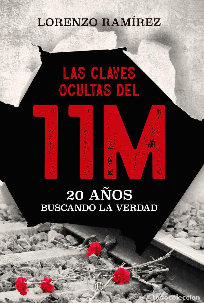 books: LAS CLAVES OCULTAS DEL 11M - RAMIREZ, LORENZO