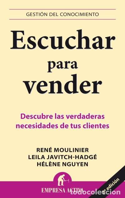 Libros: ESCUCHAR PARA VENDER - MOULINIER, RENE