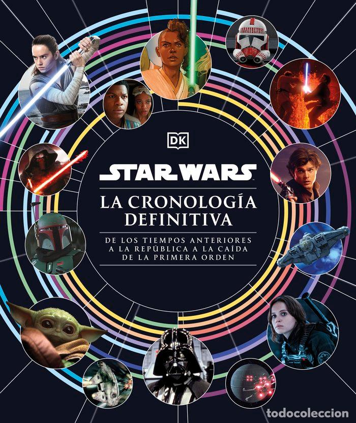 Libri: STAR WARS LA CRONOLOGIA DEFINITIVA - DK