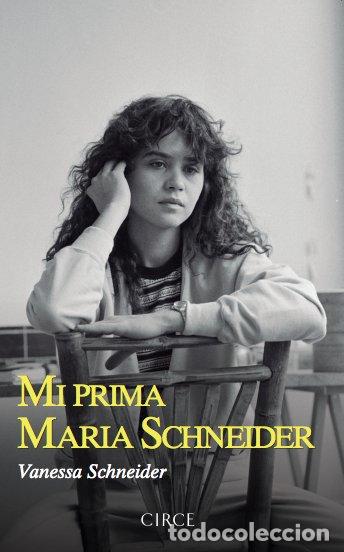 B&uuml;cher: MI PRIMA MARIA SCHNEIDER - SCHNEIDER, VANESSA