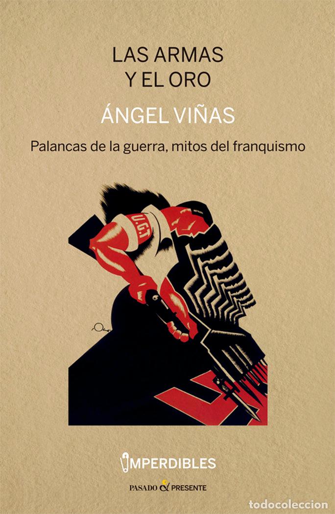books: ARMAS Y EL ORO,LAS - VI&Ntilde;AS, ANGEL
