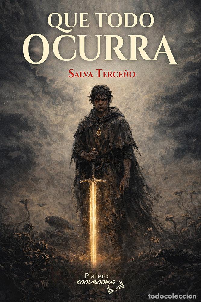 Libri: QUE TODO OCURRA - TERCE&Ntilde;O, SALVADOR