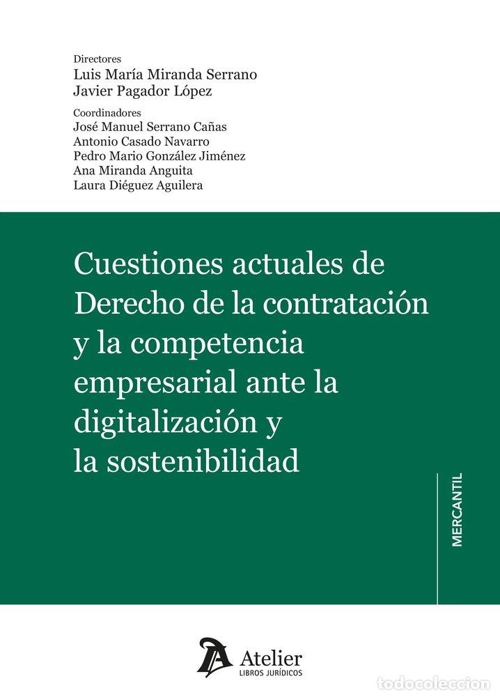 Libri: CUESTIONES ACTUALES DE DERECHO DE LA CONTRATACION Y LA COMP - LUIS MARIA MIRANDA SERRANO