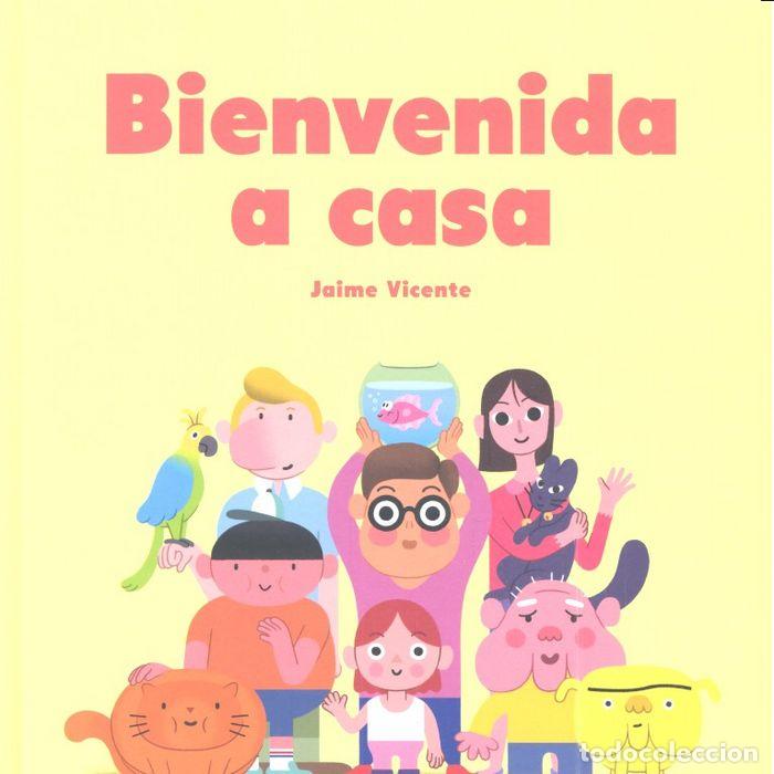 Libri: BIENVENIDA A CASA - VICENTE JAIME