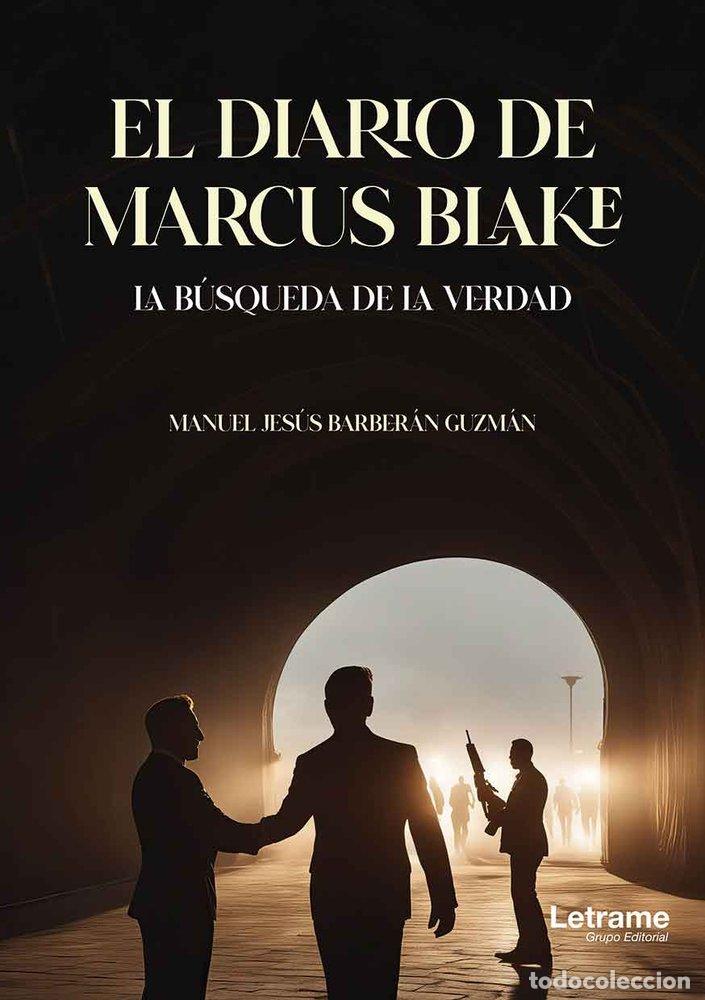 B&uuml;cher: EL DIARIO DE MARCUS BLAKE - BARBERAN GUZMAN, MANUEL JESUS