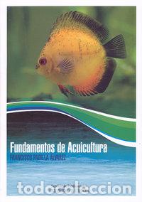 Libri: FUNDAMENTOS DE ACUICULTURA - PADILLA ALVAREZ, FRANCISCO